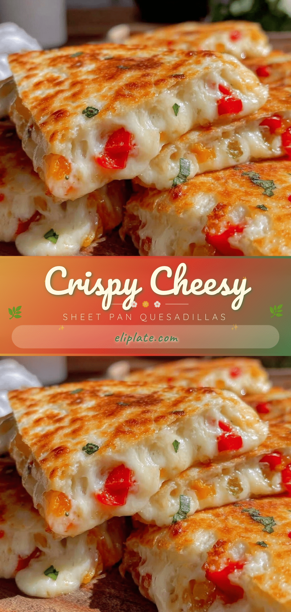 crispy sheet pan quesadillas recipe