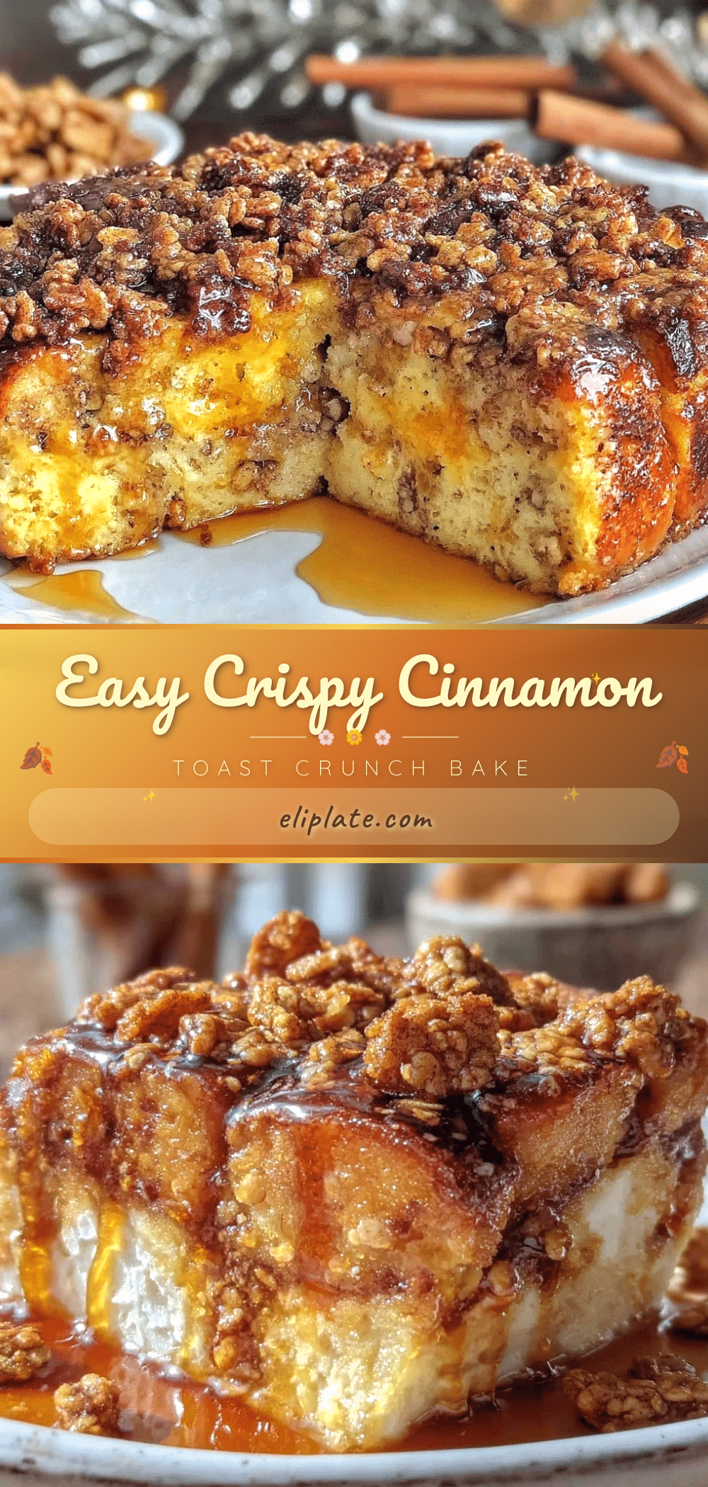 Cinnamon Toast Crunch French Toast Bake recipe