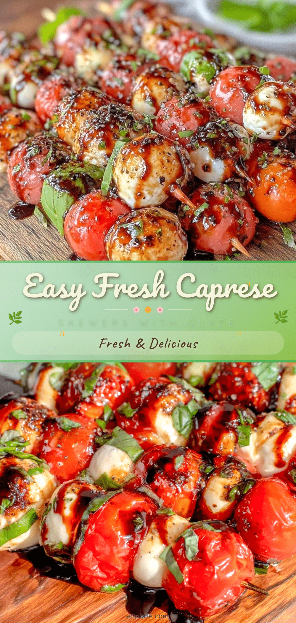 fresh Caprese skewers recipe