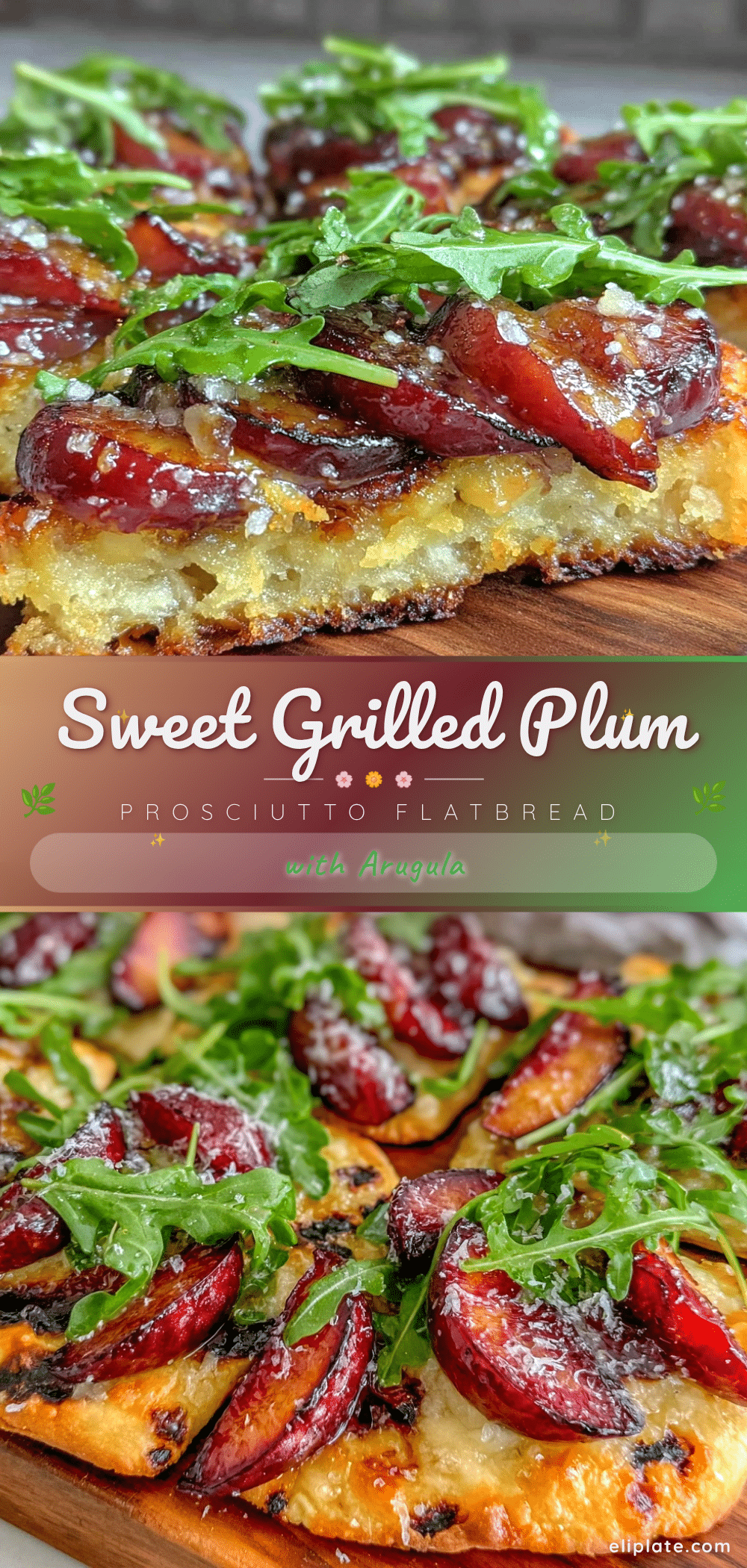 grilled plum and prosciutto flatbread recipe