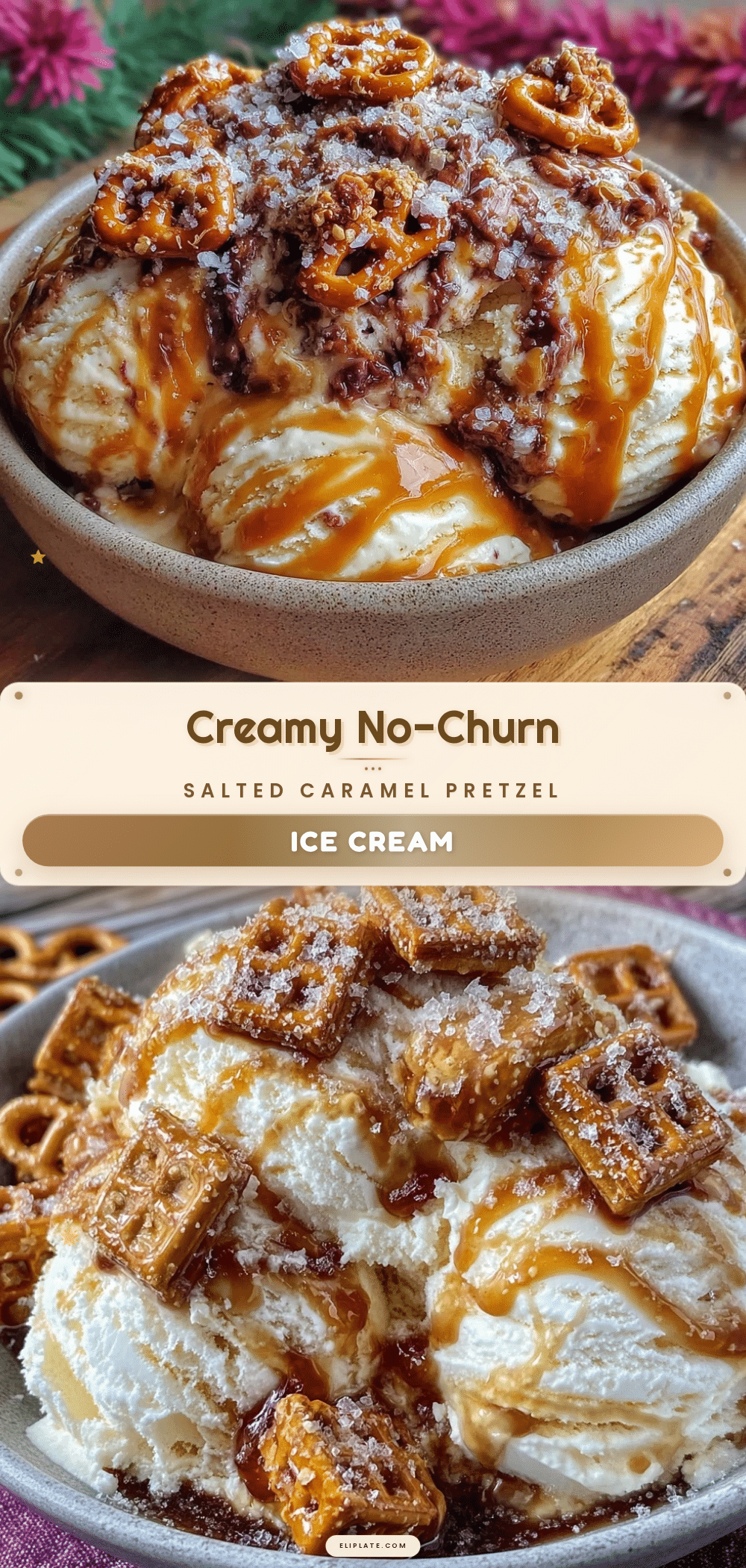 no-churn salted caramel pretzel ice cream recipe