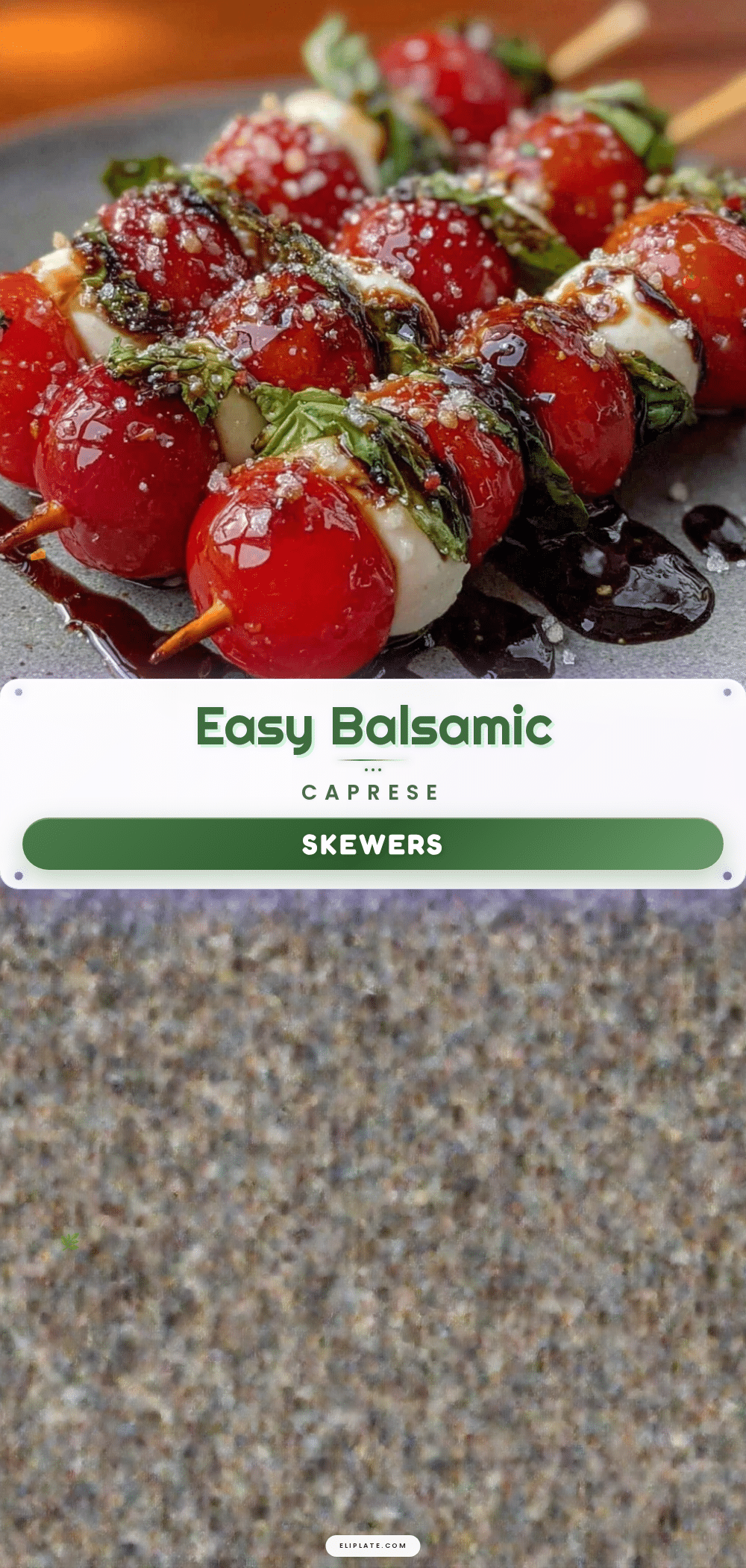 Easy Balsamic Caprese Tomato Skewers recipe